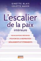 Couverture du livre « L'escalier de la paix intérieure » de Ginette Blais aux éditions La Semaine