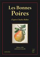 Couverture du livre « Les bonnes poires » de Charles Baltet aux éditions Naturalia