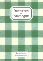 Couverture du livre « Recettes En Auvergne » de Rene Husson aux éditions Fleurines