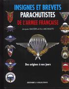 Couverture du livre « Les insignes et brevets parachutistes français » de Eric Micheletti aux éditions Histoire Et Collections
