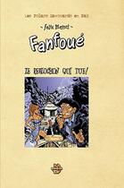 Couverture du livre « Fanfoué t.1 ; le reblochon qui tue » de Felix Meynet et Pascal Roman aux éditions Horizon Bd