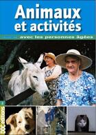 Couverture du livre « Animaux et activités » de Marie-France Benois aux éditions Doc.editions