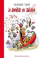 Couverture du livre « La Corrèze en délire t.1 » de Christophe Tastet aux éditions Mines De Rien