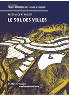 Couverture du livre « Le sol des villes » de  aux éditions Metis