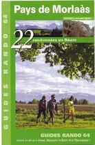 Couverture du livre « 22 randonnees en Béarn ; pays de Morlaas » de Montamigo aux éditions Luy Gabas Souye Et Lees