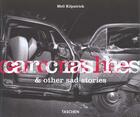 Couverture du livre « Car crashes and other sad stories-trilingue - fo » de  aux éditions Taschen