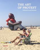 Couverture du livre « The art of protest - political art and activism » de Gestalten aux éditions Dgv