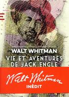 Couverture du livre « Vie et aventures de Jack Engle » de Walt Whitman aux éditions Castor Astral