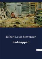 Couverture du livre « Kidnapped » de Robert Louis Stevenson aux éditions Culturea