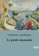 Couverture du livre « Le poète assassiné » de Apollinaire G. aux éditions Culturea