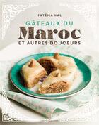 Couverture du livre « Gâteaux du Maroc » de Fatema Hal aux éditions Brigitte Eveno