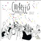 Couverture du livre « Confettis confettis » de Marjorie Beal et Sandra Le Guen aux éditions Le Grand Jardin