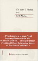 Couverture du livre « Un pays à libérer » de Sylvie Martin aux éditions Tiresias