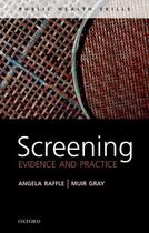 Couverture du livre « Screening: Evidence and practice » de Gray J A Muir aux éditions Oup Oxford