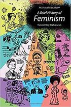 Couverture du livre « A brief history of feminism » de Patu/Schrupp Antje aux éditions Mit Press