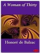 Couverture du livre « A Woman of Thirty » de Honoré De Balzac aux éditions Ebookslib