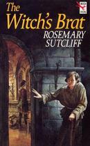 Couverture du livre « The Witch's Brat » de Rosemary Sutcliff aux éditions Rhcb Digital