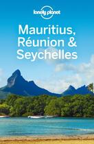 Couverture du livre « Lonely Planet Mauritius Reunion & Seychelles » de Ham aux éditions Loney Planet Publications