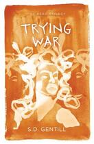 Couverture du livre « Trying War » de Gentill S D aux éditions Pantera Press