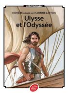 Couverture du livre « Ulysse et l'odyssée » de Homere et Martine Laffon aux éditions Le Livre De Poche Jeunesse