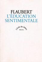 Couverture du livre « L'education sentimentale » de Gustave Flaubert aux éditions Ecole Des Loisirs