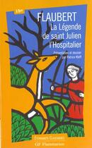 Couverture du livre « La légende de Saint-Julien l'Hospitalier » de Gustave Flaubert aux éditions Flammarion