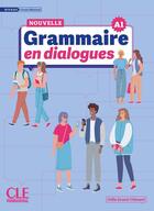Couverture du livre « En dialogues : Nouvelle grammaire en dialogues niveau grand débutant » de Odile Grand-Clément aux éditions Cle International