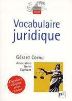 Couverture du livre « Vocabulaire juridique (9e édition) » de Gerard Cornu aux éditions Puf