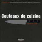 Couverture du livre « Couteaux de cuisine ; couper, émincer, hacher, désosser, tailler, trancher... » de Lumb Mariane aux éditions Eyrolles