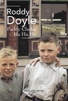 Couverture du livre « Paddy Clarke ah ah ah (édition 2016) » de Roddy Doyle aux éditions Robert Laffont