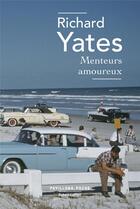 Couverture du livre « Menteurs amoureux » de Richard Yates aux éditions Robert Laffont