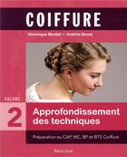 Couverture du livre « Coiffure - approfondissement des techniques » de Bruez/Montel aux éditions Maloine