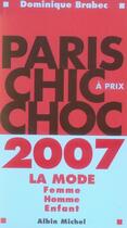 Couverture du livre « Paris chic à prix choc (édition 2007) » de Dominique Brabec aux éditions Albin Michel
