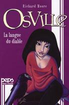 Couverture du livre « Osville, la langue du diable » de Richard Moore aux éditions Albin Michel