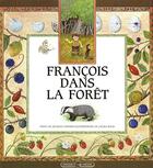 Couverture du livre « François dans la forêt » de Jacques Chessex aux éditions Grasset Jeunesse