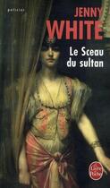 Couverture du livre « Le sceau du sultan » de White-J aux éditions Le Livre De Poche