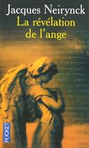 Couverture du livre « La revelation de l'ange - tome 2 » de Jacques Neirynck aux éditions Pocket