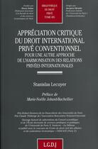 Couverture du livre « Appréciation critique du droit international privé conventionnel » de Lecuyer S. aux éditions Lgdj