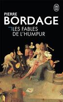 Couverture du livre « Les fables de l'humpur » de Pierre Bordage aux éditions J'ai Lu