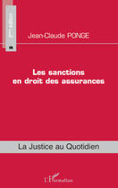 Couverture du livre « Sanctions en droit des assurances (2e édition) » de Jean-Claude Ponge aux éditions Editions L'harmattan