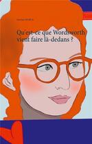 Couverture du livre « Qu'est-ce que wordsworth vient faire là-dedans ? » de Martine Marck aux éditions Books On Demand
