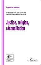 Couverture du livre « Justice, religion, réconciliation » de  aux éditions L'harmattan
