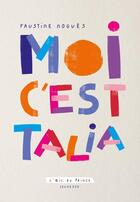 Couverture du livre « Moi c'est Talia » de Faustine Nogues aux éditions L'oeil Du Prince