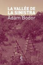 Couverture du livre « La vallée de la Sinistra » de Adam Bodor aux éditions Cambourakis