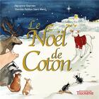 Couverture du livre « Le Noël de Coton » de Clemence Germain et Therese Petiton Saint Mard aux éditions Triomphe