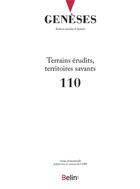 Couverture du livre « REVUE GENESES n.110 ; terrains érudits, territoires savants ; mars 2018 » de Revue Geneses aux éditions Belin