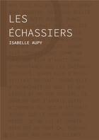 Couverture du livre « Les échassiers » de Isabelle Aupy aux éditions Les Editions Du Panseur