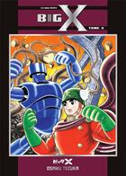 Couverture du livre « Big X Tome 2 » de Osamu Tezuka aux éditions Fuji Manga