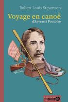 Couverture du livre « Voyage en canoë » de Robert Louis Stevenson et Adelaide Lebrun aux éditions 2, 3 Choses