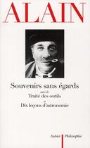 Couverture du livre « Souvenirs sans égards ; dernières pensées sur l'éducation » de Alain aux éditions Aubier